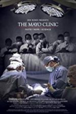Watch The Mayo Clinic, Faith, Hope and Science Tvmuse