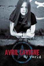 Watch Avril Lavigne: My World Tvmuse