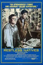 Watch Restless Natives Tvmuse