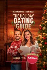Watch The Holiday Dating Guide Tvmuse