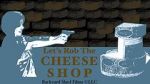 Watch Let\'s Rob the Cheese Shop Tvmuse