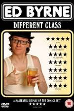 Watch Ed Byrne Different Class Tvmuse
