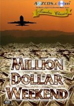 Watch Million Dollar Weekend Tvmuse