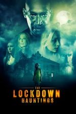 Watch The Lockdown Hauntings Tvmuse