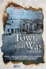 Watch The Town That Was Tvmuse