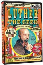 Watch Luther the Geek Tvmuse