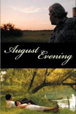 Watch August Evening Tvmuse