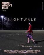 Watch Nightwalk Tvmuse