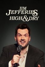Watch Jim Jefferies: High n' Dry Tvmuse