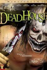Watch DeadHouse Tvmuse