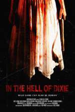 Watch In the Hell of Dixie Tvmuse