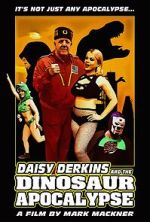 Watch Daisy Derkins and the Dinosaur Apocalypse Tvmuse