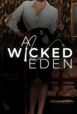 Watch A Wicked Eden Tvmuse