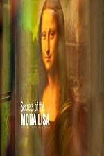 Watch Secrets of the Mona Lisa Tvmuse