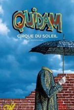 Watch Cirque du Soleil: Quidam Tvmuse