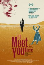 Watch I\'ll Meet You There Tvmuse