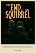 Watch The End of the Squirrel (Short 2022) Tvmuse