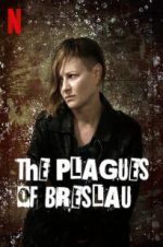 Watch The Plagues of Breslau Tvmuse