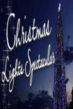 Watch Christmas Lights Spectacular Tvmuse