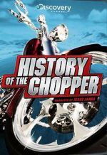 Watch History of the Chopper Tvmuse
