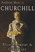 Watch Andrew Marr on Churchill: Blood, Sweat and Oil Paint Tvmuse