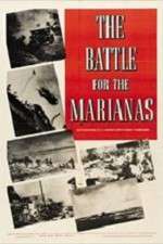 Watch The Battle for the Marianas Tvmuse