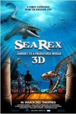 Watch Sea Rex 3D Journey to a Prehistoric World Tvmuse
