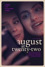 Watch August at Twenty-Two Tvmuse