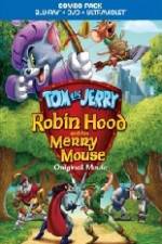 Watch Tom and Jerry Robin Hood and His Merry Mouse Tvmuse