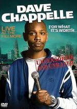 Watch Dave Chappelle: For What It\'s Worth Tvmuse