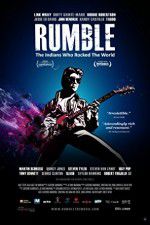 Watch Rumble The Indians Who Rocked The World Tvmuse