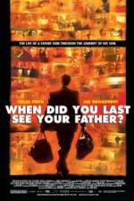 Watch And When Did You Last See Your Father? Tvmuse
