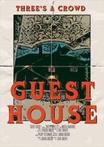 Watch Guest House (Short 2019) Tvmuse