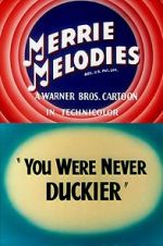 Watch You Were Never Duckier (Short 1948) Tvmuse