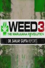 Watch Weed 3: The Marijuana Revolution Tvmuse