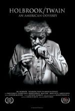 Watch Holbrook/Twain: An American Odyssey Tvmuse