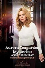 Watch Aurora Teagarden Mysteries: A Very Foul Play Tvmuse