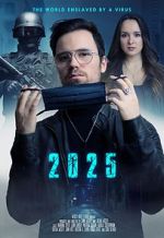 Watch 2025 - The World enslaved by a Virus Tvmuse