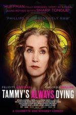 Watch Tammy\'s Always Dying Tvmuse