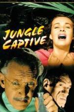 Watch The Jungle Captive Tvmuse