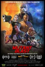 Watch Mutant Blast Tvmuse