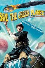 Watch Save the Green Planet! (Jigureul jikyeora) Tvmuse