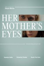 Watch Her Mother\'s Eyes (Short 2023) Tvmuse