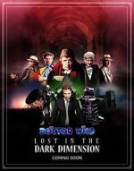 Watch Doctor Who: Lost in the Dark Dimension Tvmuse