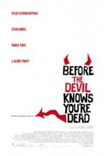 Watch Before the Devil Knows You're Dead Tvmuse