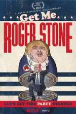 Watch Get Me Roger Stone Tvmuse