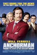 Watch Anchorman: The Legend of Ron Burgundy Tvmuse