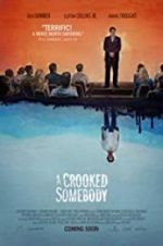 Watch A Crooked Somebody Tvmuse