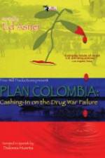 Watch Plan Colombia: Cashing in on the Drug War Failure Tvmuse