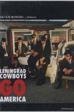 Watch Leningrad Cowboys Go America Tvmuse